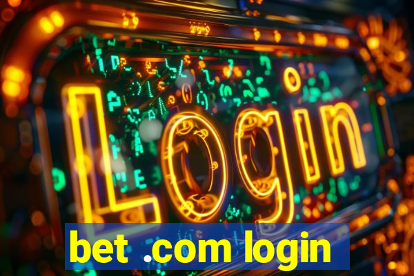 bet .com login